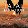 Fatal Equation: A feel-good romance - to touch your heart