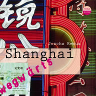 Shanghai: Wegwärts
