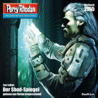 Perry Rhodan 2955: Der Shod-Spiegel: Perry Rhodan-Zyklus 