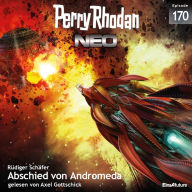Perry Rhodan Neo 170: Abschied von Andromeda (Abridged)