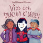 Vips och Dracula-klubben