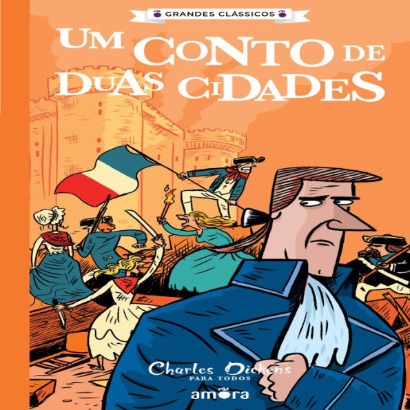 Um Conto de Duas Cidades: Charles Dickens para todos