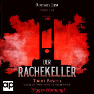 Der Rachekeller: Thriller