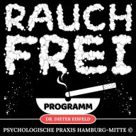 Rauchfrei Programm: Die Kraft des Unterbewusstseins ist mächtiger als jede Nikotin-Sucht!