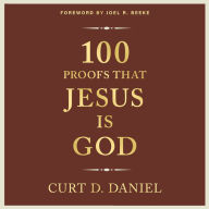 100 Proofs that Jesus is God