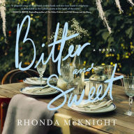 Bitter and Sweet: A Novel