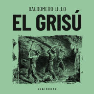 El grisú (Completo)