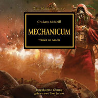 The Horus Heresy 09: Mechanicum: Wissen ist Macht