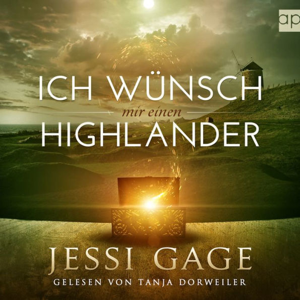 Ich wünsch mir einen Highlander: Highland-Sehnsucht 1