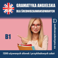 Gramatyka angielska B1 (Abridged)