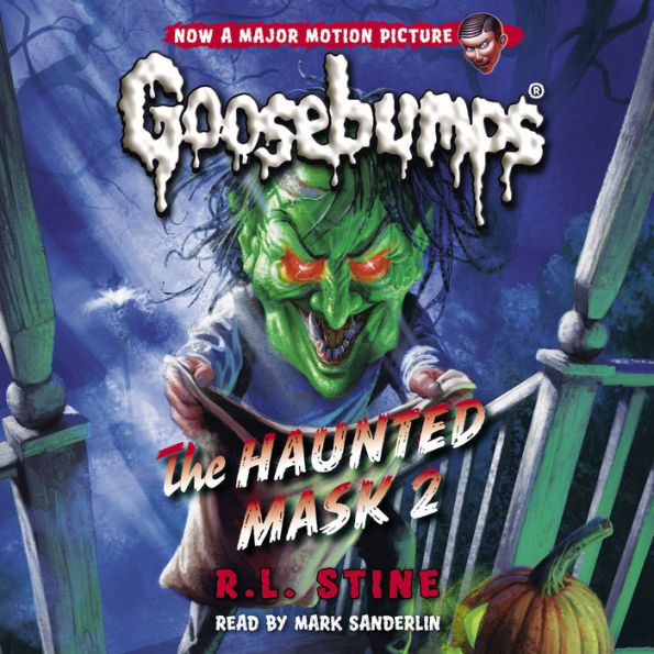 The Haunted Mask II (Classic Goosebumps #34)