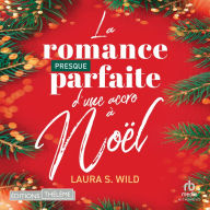 La romance presque parfaite d'une accro à Noël