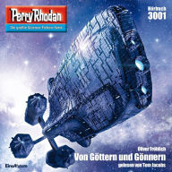 Perry Rhodan 3001: Von Göttern und Gönnern: Perry Rhodan-Zyklus 
