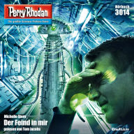 Perry Rhodan 3014: Der Feind in mir: Perry Rhodan-Zyklus 