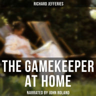 The Gamekeeper at Home