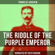 The Riddle of the Purple Emperor