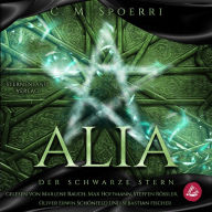 Alia (Band 2): Der schwarze Stern