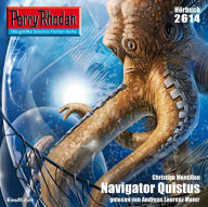 Perry Rhodan 2614: Navigator Quistus: Perry Rhodan-Zyklus 