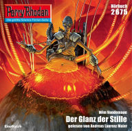 Perry Rhodan 2675: Der Glanz der Stille: Perry Rhodan-Zyklus 