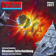 Perry Rhodan 2677: Rhodans Entscheidung: Perry Rhodan-Zyklus 
