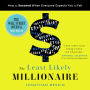 The Least Likely Millionaire: How to Succeed When Everyone Expects You to Fail