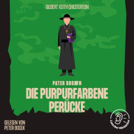 Die purpurfarbene Perücke: Pater Brown