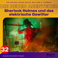 Sherlock Holmes und das elektrische Gewitter (Die neuen Abenteuer, Folge 32)