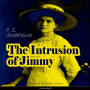 The Intrusion of Jimmy