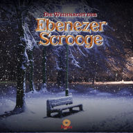 Die Weihnacht des Ebenezer Scrooge