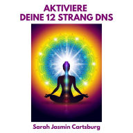 Aktiviere Deine 12 Strang DNS