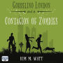 Gobbelino London & a Contagion of Zombies