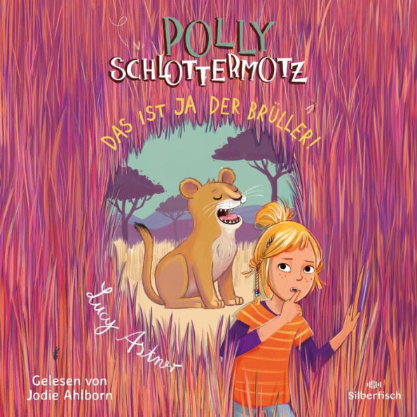 Polly Schlottermotz 6: Das ist ja der Brüller!: Lustiges Afrika-Abenteuer für Kinder ab 8 Jahren mit starkem Vampir-Mädchen