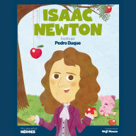 Isaac Newton: Escrito por Pedro Duque (Abridged)