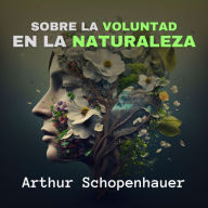 Sobre la Voluntad en la Naturaleza