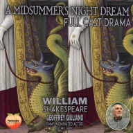 A midsummer's Night Dream: Full Cast Drama