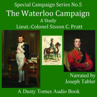 Waterloo Campaign, The - A Study