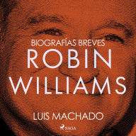 Biografías breves - Robin Williams