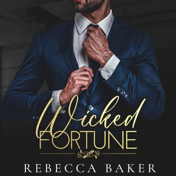 Wicked Fortune: Begieriges Verlangen