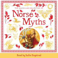 The Macmillan Collection of Norse Myths