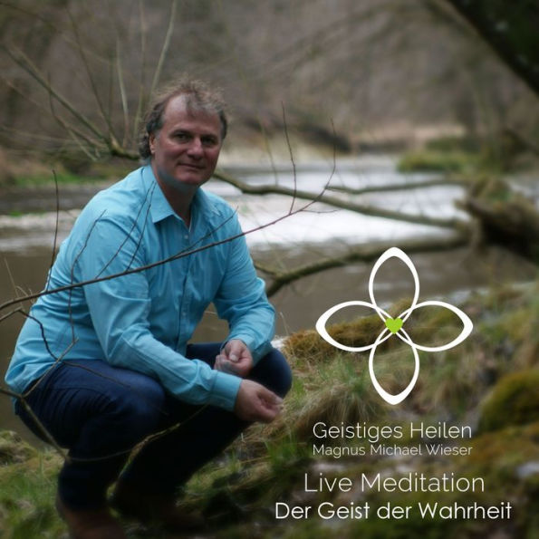 Der Geist der Wahrheit: Live Meditation