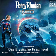 Perry Rhodan Neo 228: Das Elysische Fragment (Abridged)