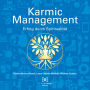 Karmic Management: Erfolg durch Spiritualität