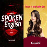 Learn spoken English Today is my lucky day