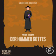 Der Hammer Gottes: Pater Brown