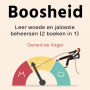 Boosheid: Leer woede en jaloeziebeheersen (2 boeken in 1)