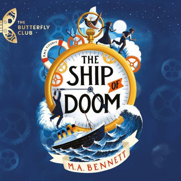 The Ship of Doom: Book 1 - A time-travelling adventure set on board the Titanic