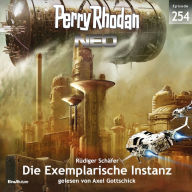 Perry Rhodan Neo 254: Die Exemplarische Instanz (Abridged)