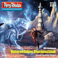 Perry Rhodan 3134: Unternehmen Sternenstaub: Perry Rhodan-Zyklus 