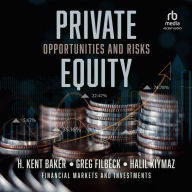 Private Equity: Opportunities and Risks (Financial Markets and Investments) 1st Edition