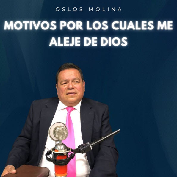 Motivos por los cuales me aleje de dios: Redención